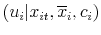 \displaystyle (u_{i}\vert x_{it},\overline{x}_{i},c_{i} )