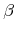 \beta