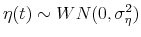  \eta(t)\sim WN(0,\sigma_{\eta}^{2})