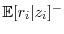  \mathbb{E}[r_i\vert z_i]^-