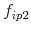 f_{ip2}