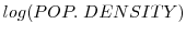  log(POP.\;DENSITY)