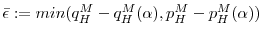  \bar\epsilon := min(q_H^M - q_H^M(\alpha), p_H^M - p_H^M(\alpha))