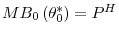  MB_{0}\left( \theta_{0}^{\ast}\right) =P^{H} 