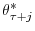 \theta_{\tau+j}^{\ast}
