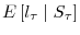  E\left[ l_{\tau}\mid S_{\tau }\right] 