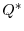  Q^{*}% 