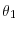  \theta_{1}