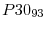  P30_{93}