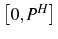  \left[ 0,P^{H}\right] 
