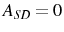 A_{SD}=0