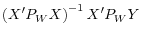 \displaystyle \left( X^\prime P_W X \right)^{-1} X^\prime P_W Y