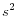 s^2