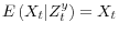  E\left(X_t \vert Z_t^y \right) = X_t