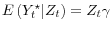  E\left(Y_t^\star \vert Z_t \right) = Z_t\gamma