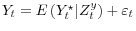  Y_t = E\left(Y_t^\star \vert Z_t^y \right) + \varepsilon_t