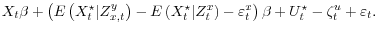 \displaystyle X_t\beta + \left(E\left(X_t^\star \vert Z_{x,t}^y \right) - E\left(X_t^\star \vert Z_t^x \right) - \varepsilon_t^x\right)\beta + U_t^\star - \zeta_t^u + \varepsilon_t.