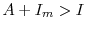  A + I_m > I
