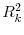  R_{k}^{2}