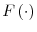  F\left( \cdot\right) 