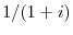  1/(1+i)