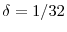  \delta=1/32