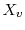  X_{v}