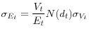$\displaystyle {\sigma_{E_t}} = \frac{V_t}{E_t} N(d_t) \sigma_{V_t}$