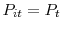  P_{it}=P_{t}