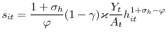 \displaystyle s_{it}=\frac{1+\sigma_{h}}{\varphi}(1-\gamma)\varkappa\frac{Y_{t}}{A_{t}% }h_{it}^{1+\sigma_{h}-\varphi}%