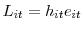  L_{it}=h_{it}e_{it}
