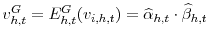 v_{h,t}^{G}=E_{h,t}^{G}(v_{i,h,t})=% \widehat{\alpha }_{h,t}\cdot \widehat{\beta }_{h,t}