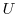 U