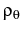  \rho_{\theta}