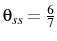  \theta_{ss}=\frac{6}{7}