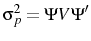 \displaystyle \sigma^{2}_{p}=\Psi V \Psi ' 