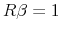 R\beta=1