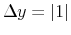  \Delta y=\left\vert 1\right\vert 