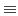  \equiv