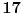  \mathbf{17}