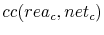  cc(rea_{c},net_{c})