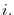  i.