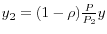 y_2 =(1-\rho )\frac{P}{P_2}y