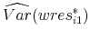  \widehat{Var}(wres_{i1}^{\ast })