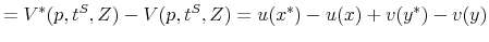 \displaystyle =V^{\ast}(p,t^{S},Z)-V(p,t^{S},Z)=u(x^{\ast}% )-u(x)+v(y^{\ast})-v(y)
