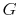  G