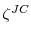 \displaystyle \zeta^{JC}