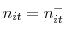  n_{it}=n_{it}^{-}