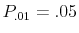  P_{.01} = .05