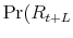 \displaystyle \Pr(R_{t+L}